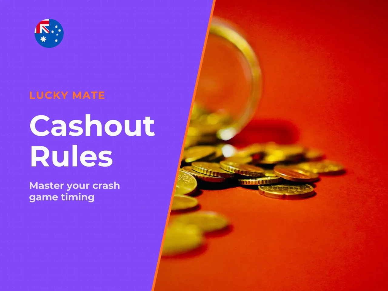 8 When Cashout Is Available. Cashout