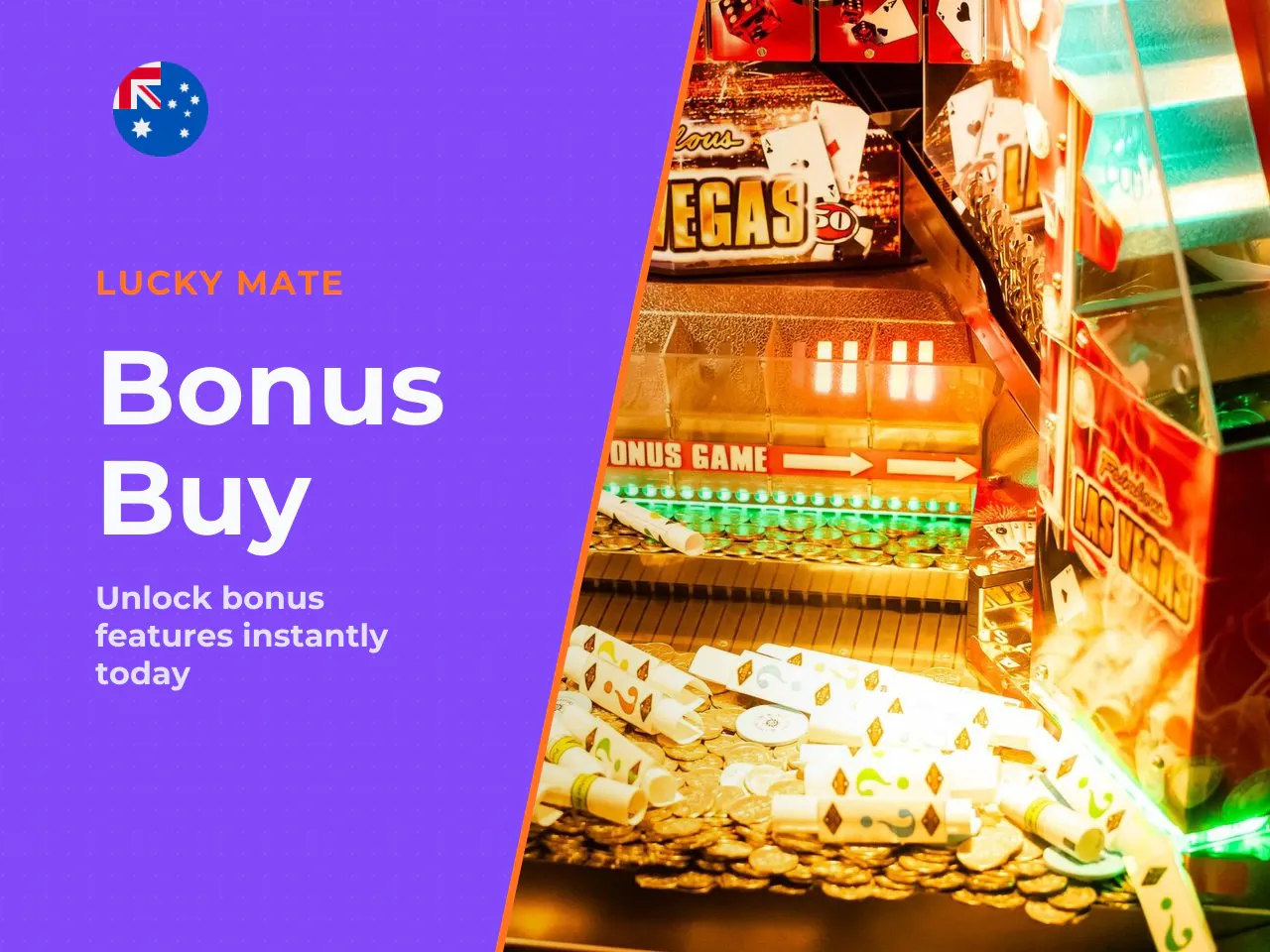 The Bonus Buy option. Where the